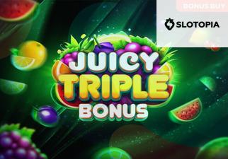 Juicy Triple Bonus